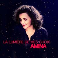 La lumière de mes choix / Amina | Amina (1962-....). Chanteur. Chant