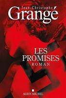 Les Promises : [enregistrement sonore] | Grangé, Jean-Christophe (1961-....)