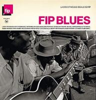 Discothèque idéale de FIP (La) : FIP Blues | Morganfield, Big Bill (1956-....). Musicien
