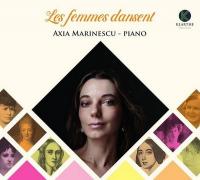 Les femmes dansent / Axia Marinescu, p. | Marinescu, Axia - pianiste. Interprète