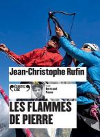 flammes de pierre (Les) | Jean-Christophe Rufin