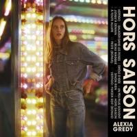 Hors saison / Alexia Gredy, comp. & chant | Gredy, Alexia. Compositeur. Comp. & chant