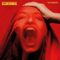 Rock believer / Scorpions, ens. voc. & instr. | Scorpions. Musicien. Ens. voc. & instr.