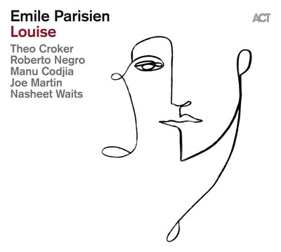 Louise Emile Parisien, saxo. soprano Nasheet Waits, batt. Joe Martin, cb. Manu Codjia, guit. Roberto Negro, p. Theo Croker, trp.