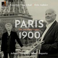 Paris 1900 : the art of the cornet | Eric Aubier
