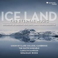 Iceland : the eternal music / Choir of Clare College Cambridge | Button, Guy