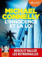 Innocence et la loi (L') : [enregistrement sonore] | Connelly, Michael (1956-....)