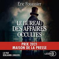 Le bureau des affaires occultes / Eric Fouassier | Fouassier, Eric (1963-....)