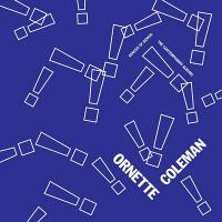 Genesis of genius : The contemporary albums / Ornette Coleman | Coleman, Ornette