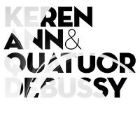 Keren Ann & Quatuor Debussy | Keren Ann (1974-....). Compositeur