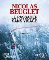 Le passager sans visage | Nicolas Beuglet. Auteur