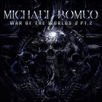 War of the worlds, pt.2 / Michael Romeo | Romeo, Michael (1968-....). Compositeur. Comp., chant, guit.