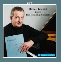37 keyboard sonatas : Michael Korstick plays the essential Scarlatti | Domenico Scarlatti (1685-1757). Compositeur