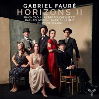 Horizons II | Gabriel Fauré (1845-1924)