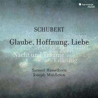 GLAUBE, HOFFNUNG, LIEBE / Franz Schubert | Schubert, Franz (1797-1828)