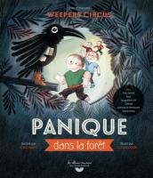 Panique dans la forêt / Weepers Circus | Weepers circus