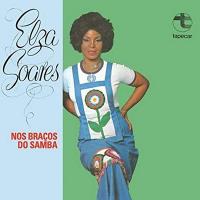 Nos braços do samba / Elza Soares, chant | Soares, Elza. Interprète