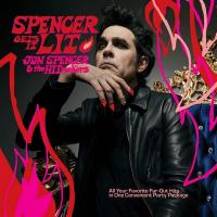 Spencer gets it lit / Jon Spencer & The HITmakers | Jon Spencer & The HITmakers