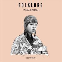 Folklore : chapter 1 / Pilani Bubu | Bubu, Pilani