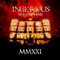 MMXXI : Live at The Phoenix / Inglorious | Inglorious. Musicien. Ens. voc. & instr.