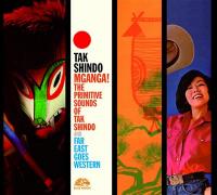 Mganda ! : Far east goes western = The primitive sounds of Tak Shindo / Tak Shindo, comp. | Shindo, Takeshi "Tak". Compositeur