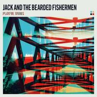 Playful winds / Jack and the Bearded Fishermen, ens. voc. et instr. | Jack and the Bearded Fishermen. Interprète