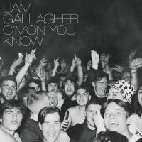 C'mon you know / Liam Gallagher | Liam Gallagher