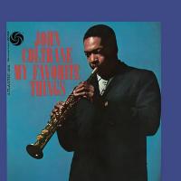 My favourite things : 60th anniversary deluxe edition | John Coltrane