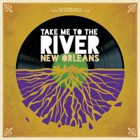 Take me to the river : New Orleans | Neville, Cyrille. Chanteur