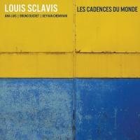 Cadences du monde (Les) / Louis Sclavis (clarinettes) | Sclavis, Louis (1953-....)