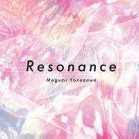 Resonance / Megumi Yonezawa | Yonezawa, Megumi
