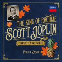 King of ragtime (The ) : complete piano works | Scott Joplin, Compositeur