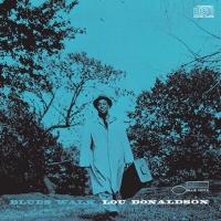 Blues Walk / Lou Donaldson | Donaldson, Lou