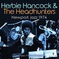 Newport Jazz 1974 | Herbie Hancock (1940-....). Compositeur