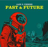 Jazz à Vienne : past & future | 