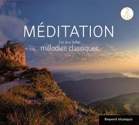 Méditation : les plus belles mélodies classiques | Giulio Caccini
