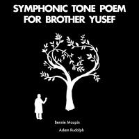 Symphonic tone poem for brother Yusef / Bennie Maupin, saxo t, saxo s , clar., fl. claviers | Maupin, Bennie (1940-) - saxophoniste, clarinettiste. Interprète