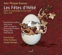 Les fêtes d'Hébé | Jean-Philippe Rameau (1683-1764). Compositeur