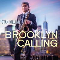 Brooklyn calling / Stan Killian, saxo t | Killian, Stan - saxo t. Interprète