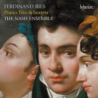 Piano trio & sextets | Ferdinand Ries. Compositeur
