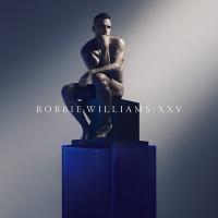 XXV  | Williams, Robbie (1974-....). Chanteur