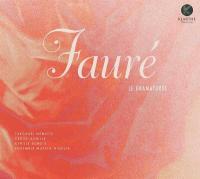 Dramaturge (Le) / Gabriel Fauré, comp. | Fauré, Gabriel (1845-1924). Compositeur. Comp.