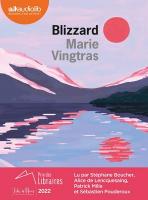 Blizzard / Marie Vingtras, textes | Vingtras, Marie
