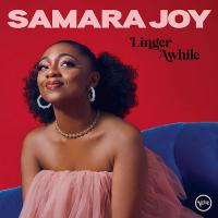 Linger awhile | Joy, Samara