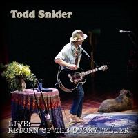 Live : Return of the storyteller / Todd Snider, chant & guit. | Snider, Todd. Interprète