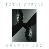 Total Cuevas | Cuevas, Guy. Compositeur. Artiste de spectacle