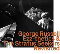 Ezz-thetics - Stratus Seekers (The) / George Russell, p | Russell, George (1923-2009) - pianiste. Interprète