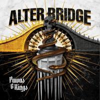 Pawns & kings / Alter Bridge | Alter Bridge. Musicien. Ens. voc. & instr.
