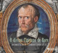 Il divino Cipriano de Rore | Cipriano de Rore (1516?-1565). Compositeur