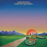 Forever melodies | Kids Return